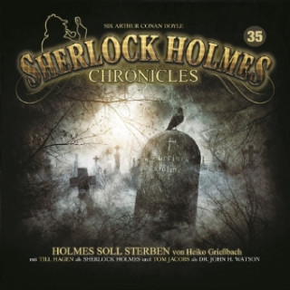 Аудио Holmes soll sterben Folge 35 Sherlock Holmes Chronicles