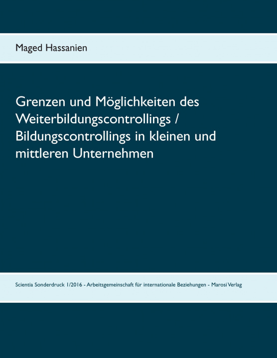 Книга Grenzen und Möglichkeiten des Weiterbildungscontrollings / Bildungscontrollings in kleinen und mittleren Unternehmen Maged Hassanien