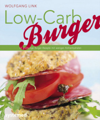 Kniha Low-Carb-Burger Wolfgang Link