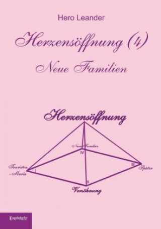 Könyv Herzensöffnung (4). Neue Familien Hero Leander