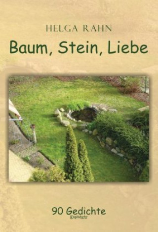 Knjiga Baum, Stein, Liebe Helga Rahn