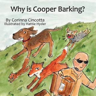 Книга Why is Cooper Barking? Corinna Cincotta