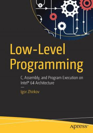 Книга Low-Level Programming Igor Zhirkov
