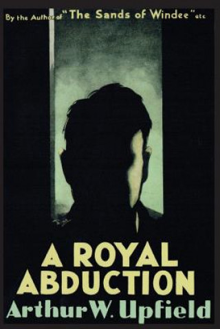 Buch Royal Abduction Arthur W. Upfield