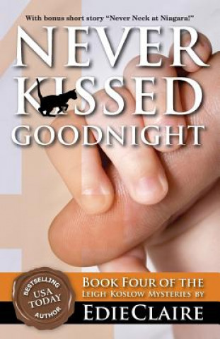 Könyv Never Kissed Goodnight Edie Claire