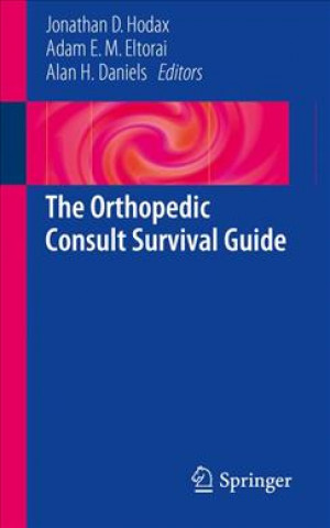 Kniha Orthopedic Consult Survival Guide Jonathan D. Hodax