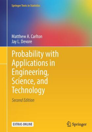 Knjiga Probability with Applications in Engineering, Science, and Technology Matthew A. Carlton