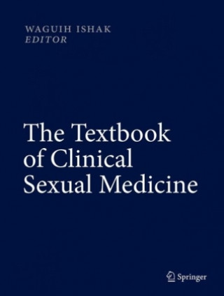 Kniha Textbook of Clinical Sexual Medicine Waguih William Ishak