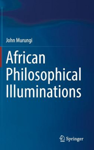 Carte African Philosophical Illuminations John Murungi