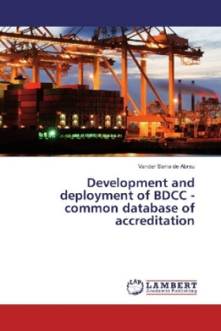 Carte Development and deployment of BDCC - common database of accreditation Vander Serra de Abreu