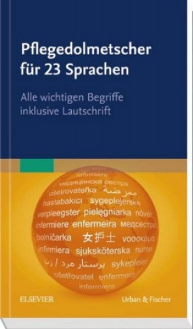 Könyv Pflegedolmetscher für 23 Sprachen Pflegedolmetscher