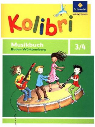 Книга Kolibri: Das Musikbuch für Grundschulen Baden-Württemberg - Ausgabe 2016 