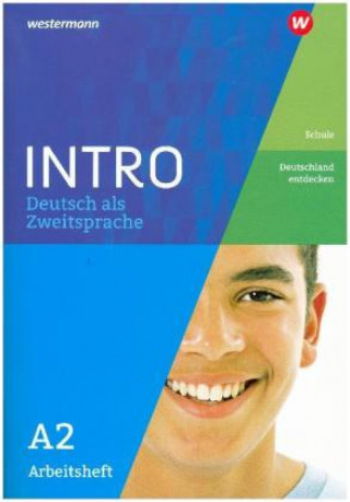 Könyv Arbeitsheft A2: Schule / Deutschland entdecken Gabriele Kniffka