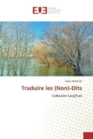 Книга Traduire les (Non)-Dits Sonia Berbinski