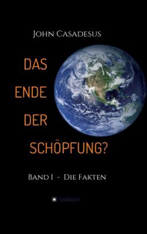 Kniha Das Ende der Schoepfung? John Casadesus