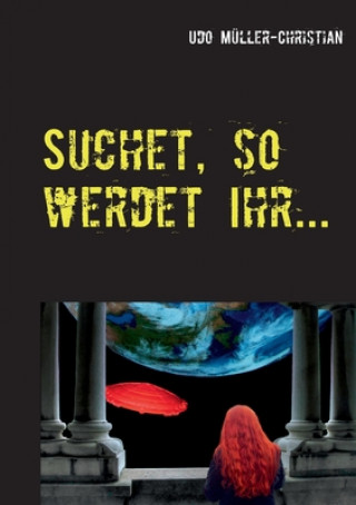 Book Suchet, so werdet Ihr ... Udo Müller-Christian