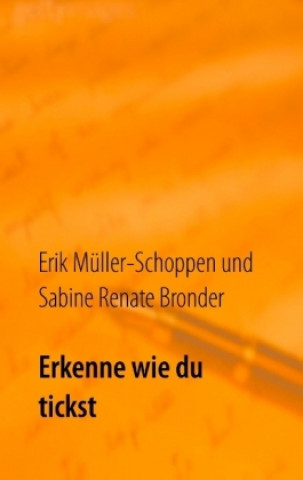 Kniha Erkenne wie du tickst Erik Müller-Schoppen
