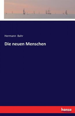 Buch neuen Menschen Hermann Bahr