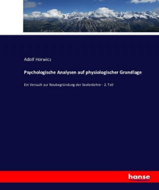 Książka Psychologische Analysen auf physiologischer Grundlage Adolf Horwicz