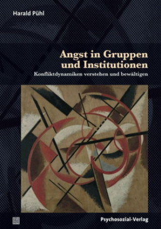 Книга Angst in Gruppen und Institutionen Harald Pühl