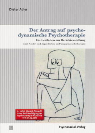 Kniha Der Antrag auf psychodynamische Psychotherapie Dieter Adler