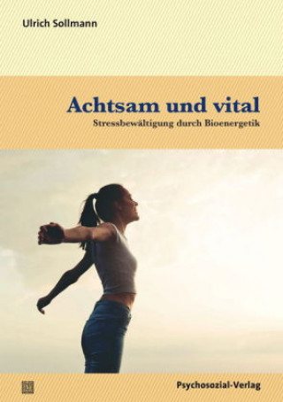 Book Achtsam und vital Ulrich Sollmann