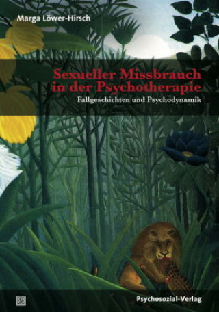 Книга Sexueller Missbrauch in der Psychotherapie Marga Löwer-Hirsch