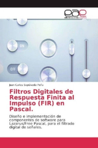 Könyv Filtros Digitales de Respuesta Finita al Impulso (FIR) en Pascal Juan Carlos Sepúlveda Peña