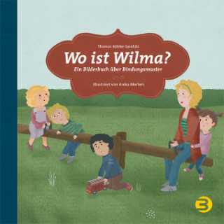 Kniha Wo ist Wilma? Thomas Köhler-Saretzki