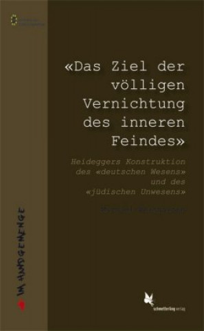 Kniha «Das Ziel der völligen Vernichtung des inneren Feindes». Michael Weingarten