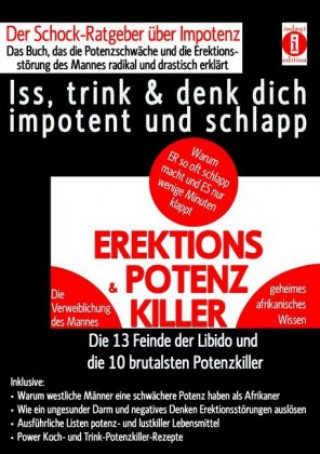 Könyv EREKTIONS & POTENZ-KILLER - Iss, trink & denk dich impotent und schlapp K. T. N. Len'ssi