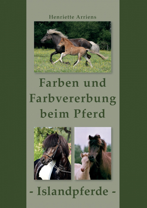 Kniha Farben und Farbvererbung beim Pferd Henriette Arriens