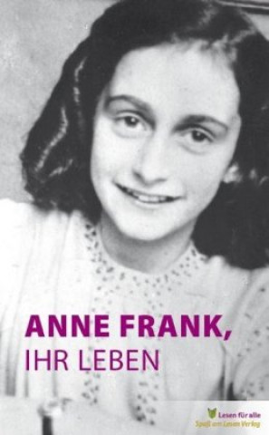 Kniha Anne Frank, ihr Leben Marian Hoefnagel