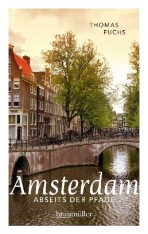 Book Amsterdam abseits der Pfade Thomas Fuchs