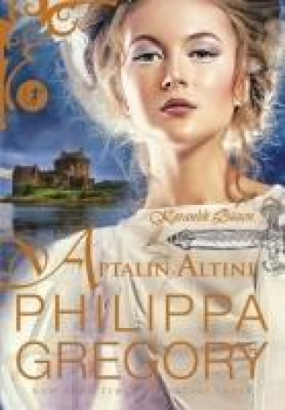 Könyv Aptalin Altini - Karanlik Düzen Philippa Gregory