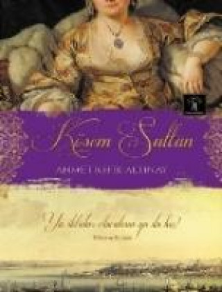 Kniha Kösem Sultan Ahmet Refik Altinay