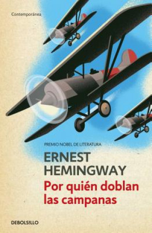 Kniha Por Quién Doblan Las Campanas / For Whom the Bell Tolls Ernest Hemingway