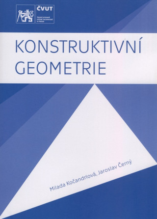 Kniha Konstruktivní geometrie, 3. vydání Milada Kočandrlová
