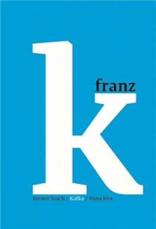 Book Kafka/Rané roky Reiner Stach
