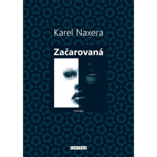 Книга Začarovaná Karel Naxera