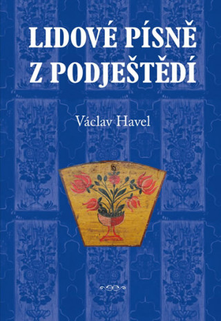 Książka Lidové písně z Podještěd Václav Havel
