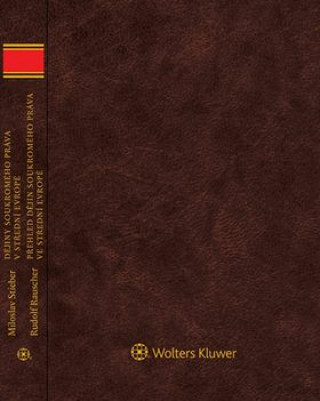 Kniha Dějiny soukromého práva v střední Evropě Miloslav Stieber