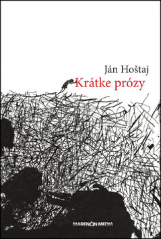 Książka Krátke prózy Ján Hoštaj