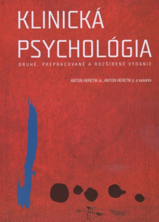 Könyv Klinická psychológia Anton Heretik sr.
