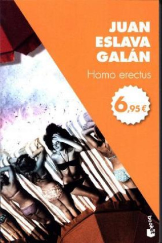 Kniha Homo erectus Juan Eslava Galán