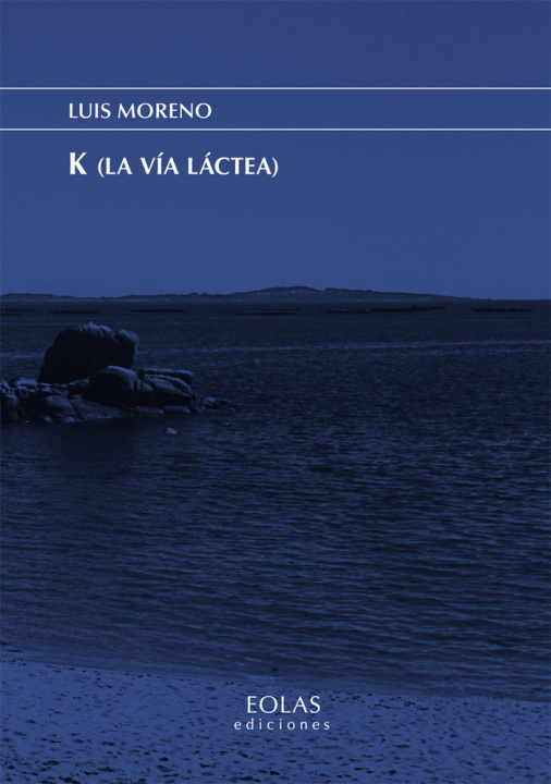 Książka K (LA VÍA LÁCTEA) MORENO SAÑUDO