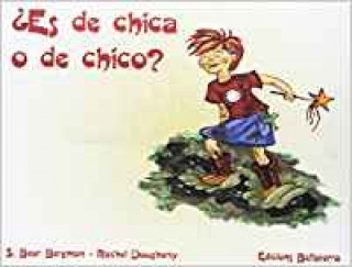 Kniha ES DE CHICA O DE CHICO S. BEAR BERGMAN