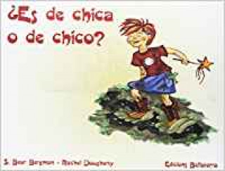 Книга ES DE CHICA O DE CHICO S. BEAR BERGMAN