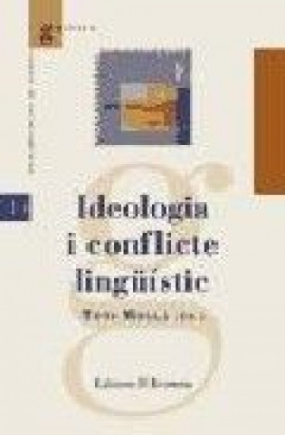 Kniha Ideologia i conflicte lingüistic 