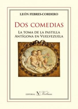 Kniha Dos comedias: La toma de la pastilla y Antígona en Venezuela 
